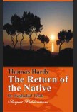 THOMAS HARDY: THE RETURN OF THE NATIVE